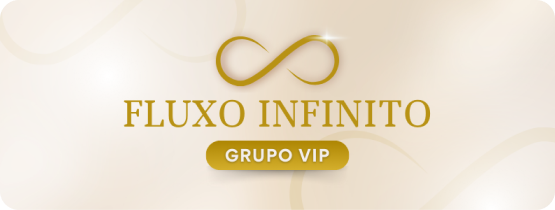Fluxo Infinito - Grupo VIP WhatsApp